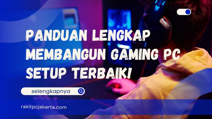 Panduan membangun PC gaming custom