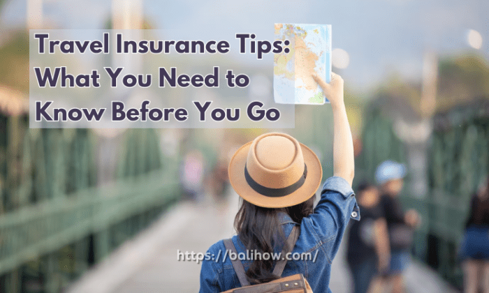 Travel insurance tips